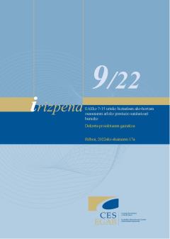 9/22 Irizpena, ekainaren 17koa, Euskal Autonomia Erkidegoko 7-15 urteko biztanleen aho-hortzen osasunaren arloko prestazio sanitarioari buruzko Dekretu-proiektuaren gainekoa